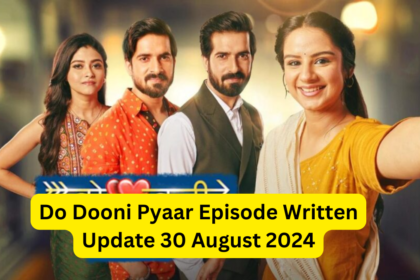 Ganga’s Bold Move: Will Kalyani Approve? Do Dooni Pyaar Latest Update